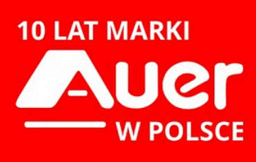 10-lecie obecności marki Auer na polskim rynku